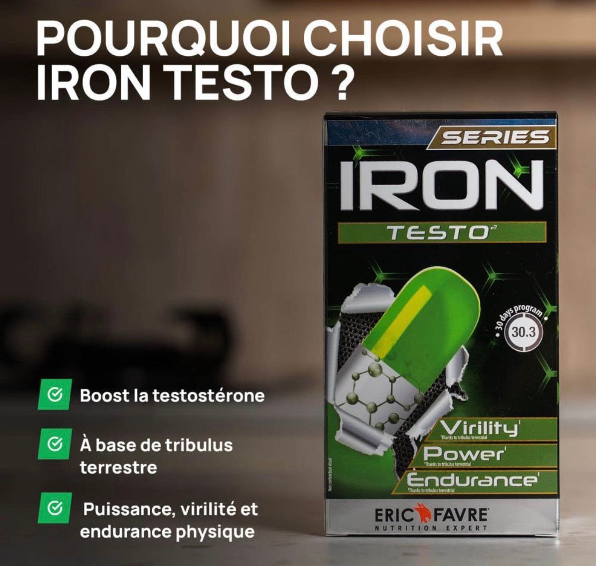 Iron Testo, booste ta testostérone